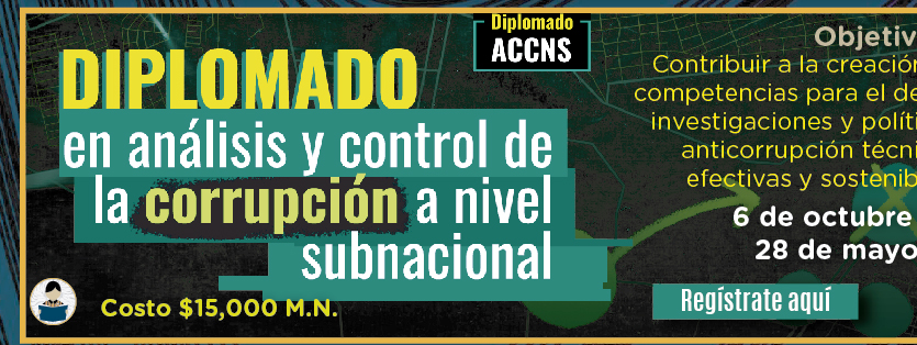 COLMEX - Diplomado en análisis y control de la corrupción a nivel subnacional (Registro)